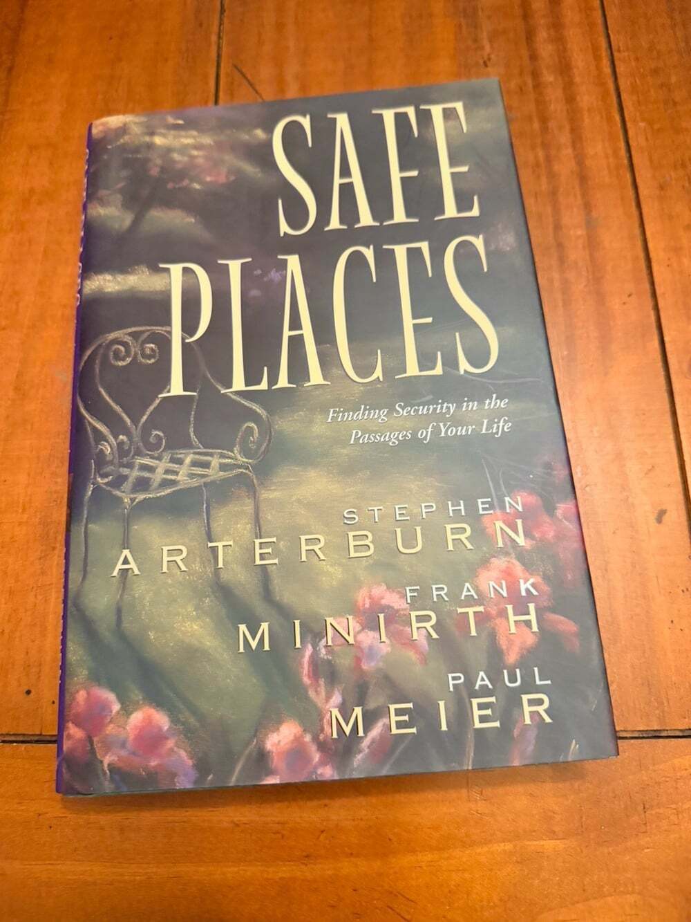 SIGNED Safe Places 1st Ed 1997 Arterburn Minirth Paul Meier Hardcover DJ
